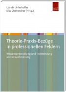 Theorie-Praxis-Bezüge in professionellen Feldern