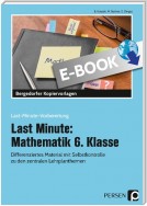 Last Minute: Mathematik 6. Klasse