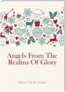 Angels From The Realms Of Glory