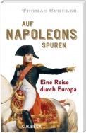 Auf Napoleons Spuren