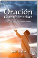 Oración transformadora