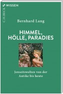 Himmel, Hölle, Paradies