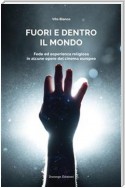 Fuori e dentro il mondo