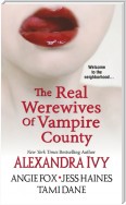 The Real Werewives of Vampire County