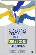 Change and Continuity in the 2016 and 2018 Elections