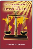 The Jurisprudence of the Living Oracles
