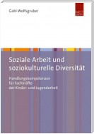 Soziale Arbeit und soziokulturelle Diversität