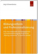 Bildungsreform und Professionalisierung