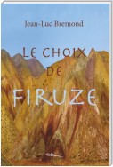 Le choix de Firuze