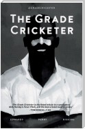 The Grade Cricketer