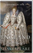 England in the Age of Shakespeare