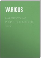 Harper's Young People, December 30, 1879