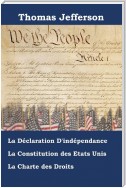 Déclaration D'indépendance, Constitution et Charte des Droits des États-Unis d'Amérique