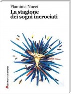 La stagione dei sogni incrociati