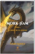 Mork-Ham - Tome 1