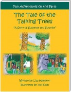The Tale of the Talking Trees
