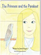 The Princess and the Parakeet