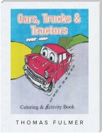 Cars, Trucks and Tractors