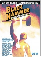 Black Hammer: Straßen von Spiral City