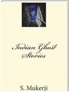 Indian Ghost Stories.