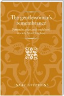 The gentlewoman's remembrance