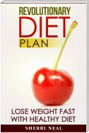 Revolutionary Diet Plan