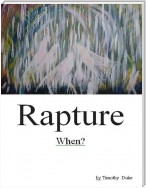 Rapture: When?