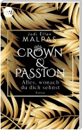 Crown & Passion - Alles, wonach du dich sehnst