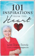 101 Inspirations from the Heart