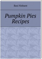 Pumpkin Pies Recipes