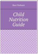 Child Nutrition Guide