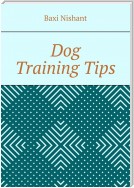 Dog Training Tips