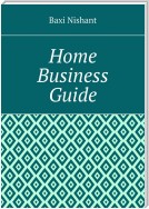 Home Business Guide