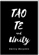 Tao Te and Unity