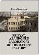 Pripyat. Abandoned laboratory of the Jupiter factory