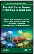 Electrical Energy Storage for Buildings in Smart Grids