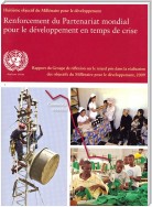 Rapport du Groupe de réflexion sur le retard pris dans la réalisation des objectifs du Millénaire pour le développement 2009