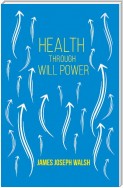 Health Through Will Power