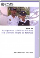 Manuel sur les Réponses Policières Efficaces à la Violence Envers les Femmes