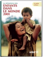 La situation des enfants dans le monde 2001