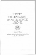 La Situation des enfants dans le monde 1980-1981