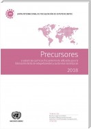 Precursores y sustancias químicas frecuentemente utilizados para la fabricación ilícita de estupefacientes y sustancias sicotrópicas 2018