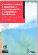 Cambio Estructural y Crecimiento en Centroamérica y la República Dominicana