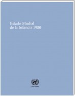 Estado mundial de la infancia 1980-1981