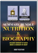 Summary Bundle: Nutrition & Biography