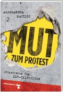 Mut zum Protest