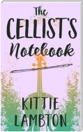 The Cellist's Notebook