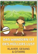 Das Wandern ist des Müllers Lust