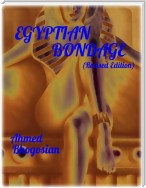 Egyptian Bondage (Revised Edition)