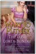 Mary Jo Putney's Lost Lords Bundle: Loving a Lost Lord, Never Less Than A Lady, Nowhere Near Respectable, No Longer a Gentleman & Sometimes A Rogue